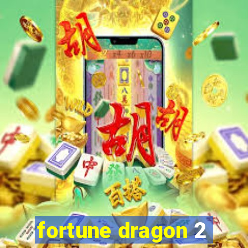 fortune dragon 2